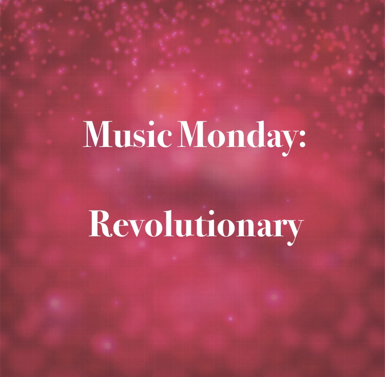 Revolutionary Music Monday